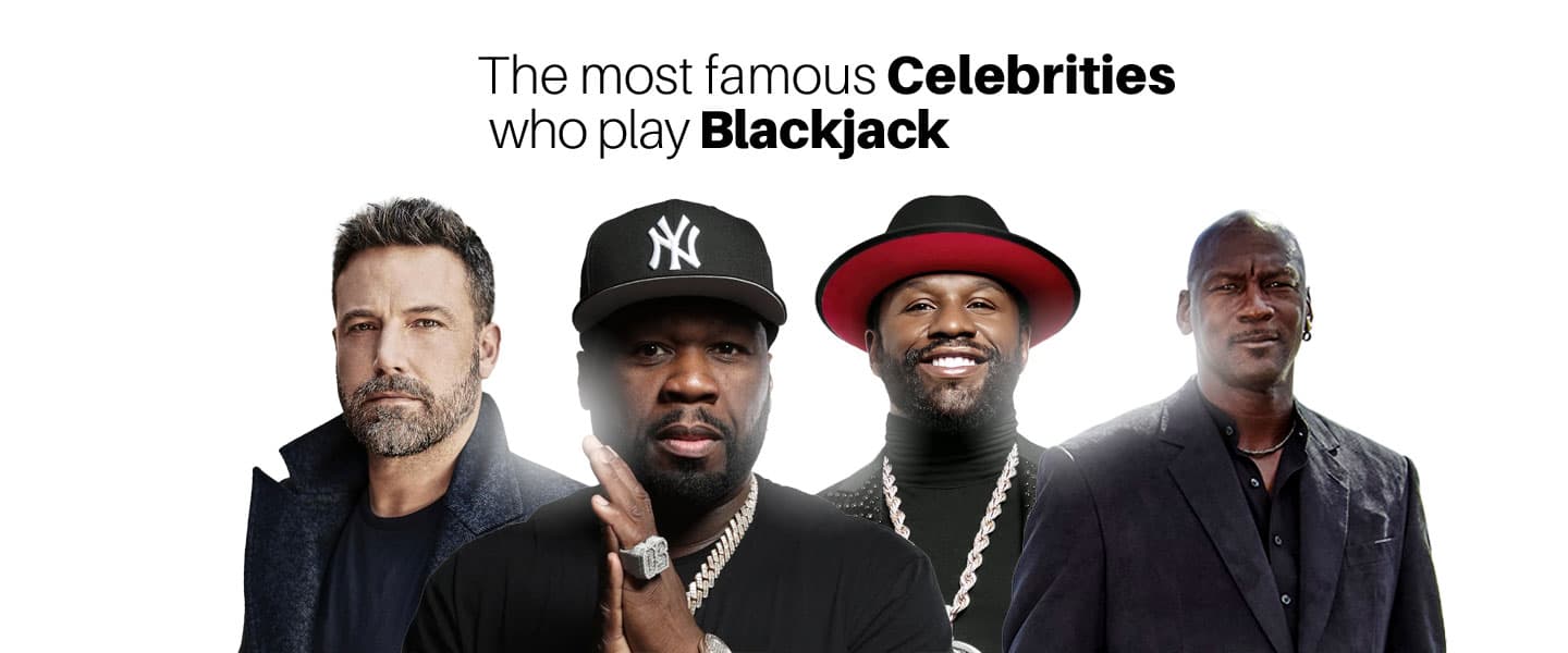 Celebrities who play blackjack