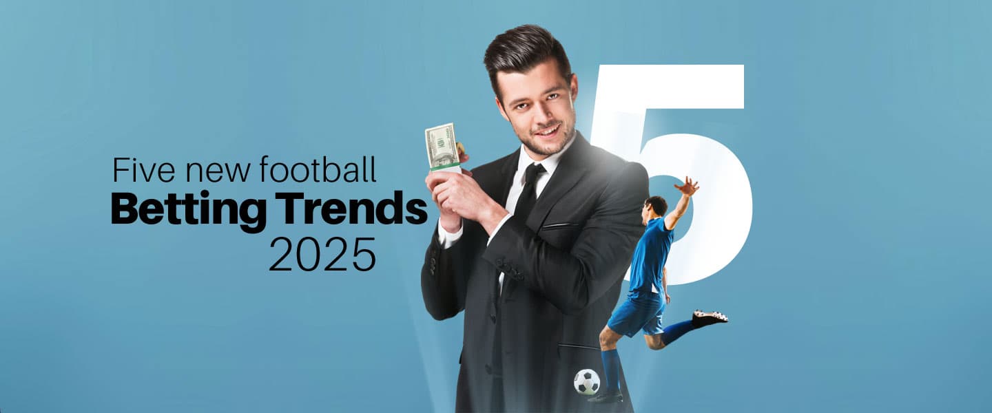 New trend in football betting